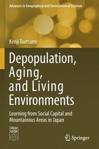 bokomslag Depopulation, Aging, and Living Environments
