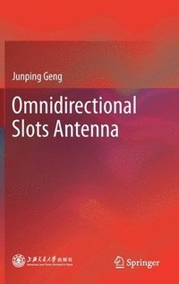 bokomslag Omnidirectional Slots Antenna