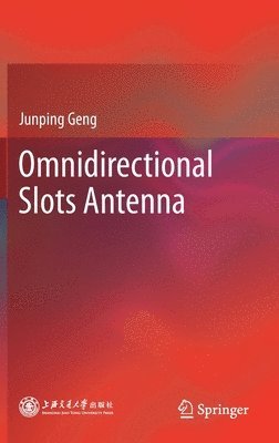 bokomslag Omnidirectional Slots Antenna