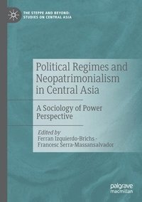 bokomslag Political Regimes and Neopatrimonialism in Central Asia