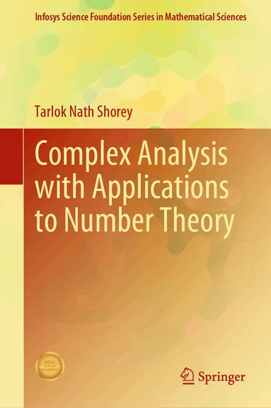 Tarlok Nath Shorey - Complex Analysis with Applications to Number Theory, Inbunden