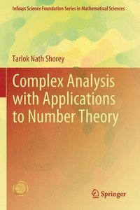 bokomslag Complex Analysis with Applications to Number Theory