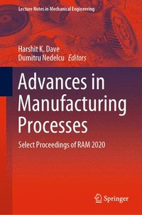bokomslag Advances in Manufacturing Processes