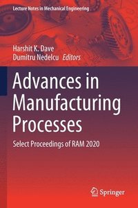 bokomslag Advances in Manufacturing Processes