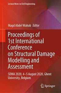 bokomslag Proceedings of 1st International Conference on Structural Damage Modelling and Assessment