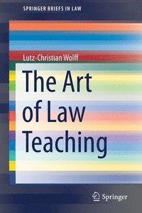 bokomslag The Art of Law Teaching