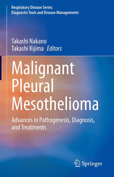 Takashi Nakano, Takashi Kijima - Malignant Pleural Mesothelioma, Inbunden