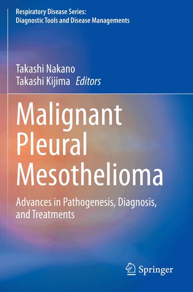 Takashi Nakano, Takashi Kijima - Malignant Pleural Mesothelioma, Häftad