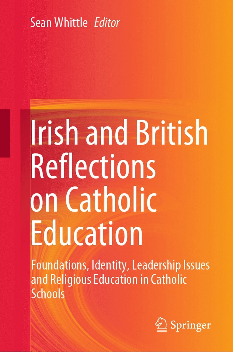 Irish and British Reflections on Catholic Education