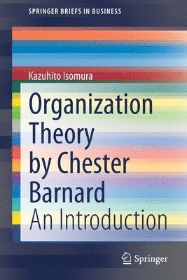 Organization Theory by Chester Barnard 1
