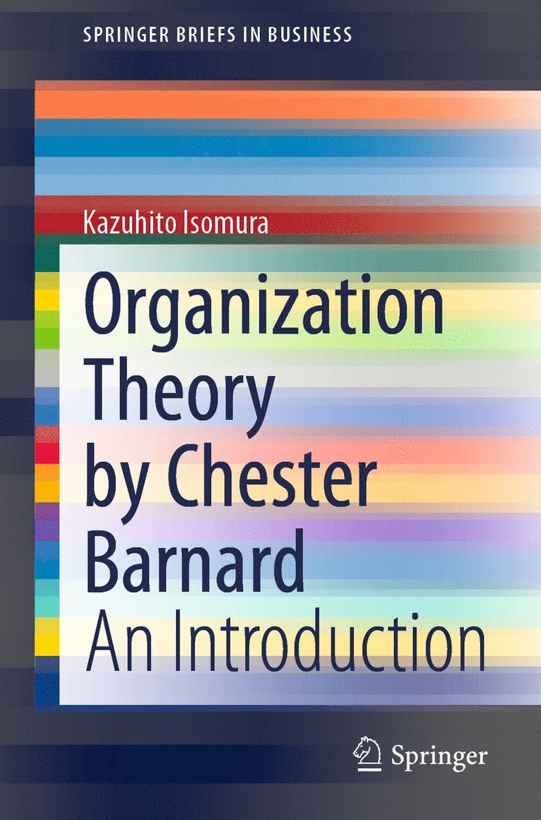 Organization Theory by Chester Barnard 1