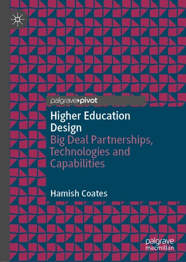 Hamish Coates - Higher Education Design, Inbunden