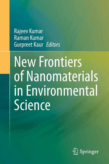 Rajeev Kumar, Raman Kumar, Gurpreet Kaur - New Frontiers of Nanomaterials in Environmental Science, Inbunden