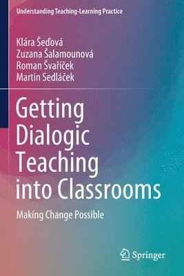 Getting Dialogic Teaching into Classrooms 1