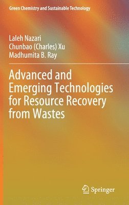 bokomslag Advanced and Emerging Technologies for Resource Recovery from Wastes