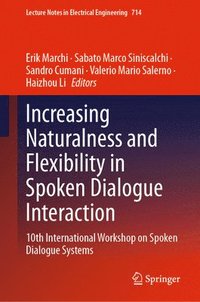 bokomslag Increasing Naturalness and Flexibility in Spoken Dialogue Interaction