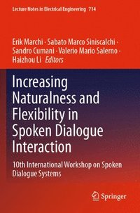 bokomslag Increasing Naturalness and Flexibility in Spoken Dialogue Interaction