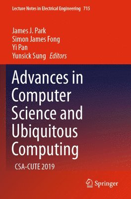 bokomslag Advances in Computer Science and Ubiquitous Computing