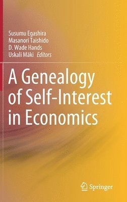 bokomslag A Genealogy of Self-Interest in Economics