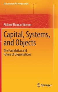 bokomslag Capital, Systems, and Objects