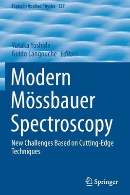 Yutaka Yoshida, Guido Langouche - Modern Mössbauer Spectroscopy, Häftad