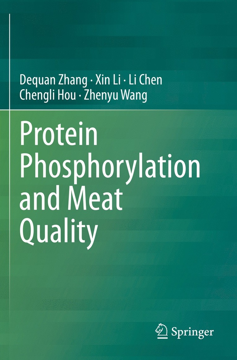 Protein Phosphorylation and Meat Quality 1