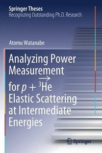 bokomslag Analyzing Power Measurement for p + 3He Elastic Scattering at Intermediate Energies