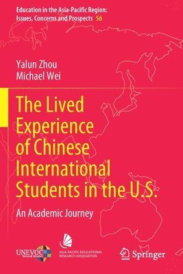 bokomslag The Lived Experience of Chinese International Students in the U.S.