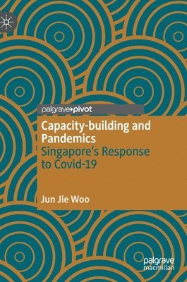 Capacity-building and Pandemics 1