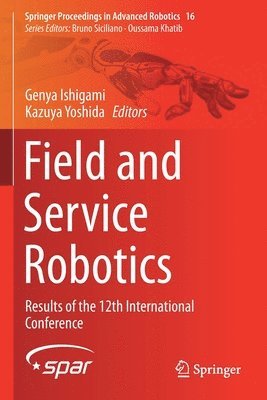 Genya Ishigami, Kazuya Yoshida - Field and Service Robotics, Häftad