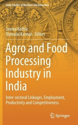 bokomslag Agro and Food Processing Industry in India