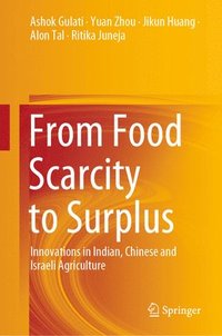 bokomslag From Food Scarcity to Surplus