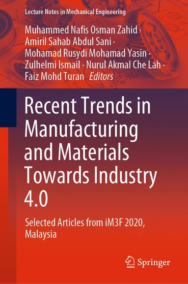 bokomslag Recent Trends in Manufacturing and Materials Towards Industry 4.0