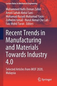 bokomslag Recent Trends in Manufacturing and Materials Towards Industry 4.0