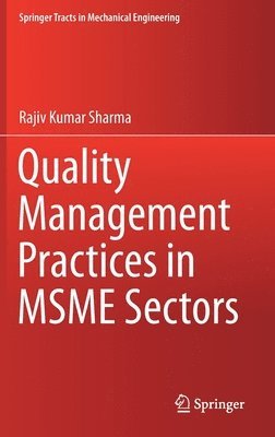 Quality Management Practices in MSME Sectors 1