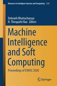 bokomslag Machine Intelligence and Soft Computing
