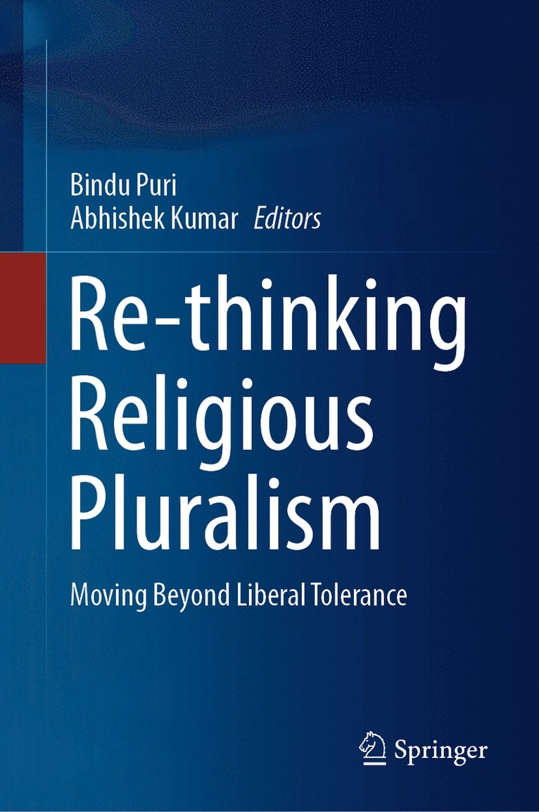 Bindu Puri, Abhishek Kumar - Re-thinking Religious Pluralism, Inbunden