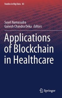 bokomslag Applications of Blockchain in Healthcare