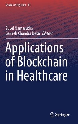 Applications of Blockchain in Healthcare 1