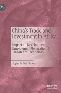 bokomslag Chinas Trade and Investment in Africa