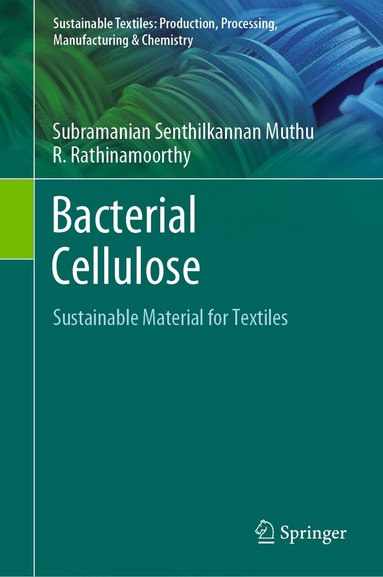 Subramanian Senthilkannan Muthu, R. Rathinamoorthy - Bacterial Cellulose, Inbunden