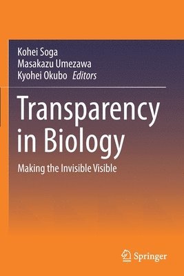 Transparency in Biology 1