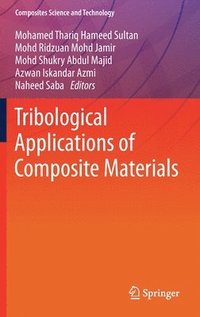 bokomslag Tribological Applications of Composite Materials