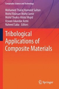 bokomslag Tribological Applications of Composite Materials