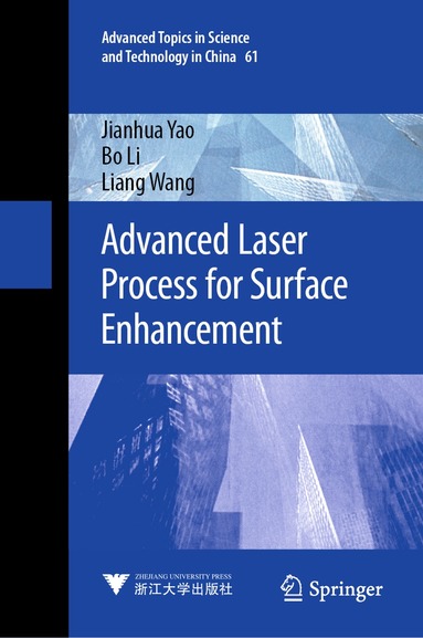 Jianhua Yao, Bo Li, Liang Wang - Advanced Laser Process for Surface Enhancement, Inbunden