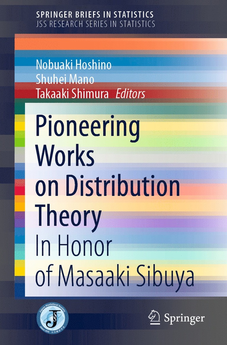 Pioneering Works on Distribution Theory 1