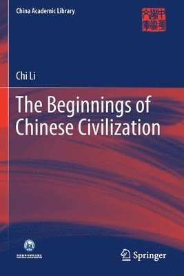 bokomslag Beginnings of Chinese Civilization