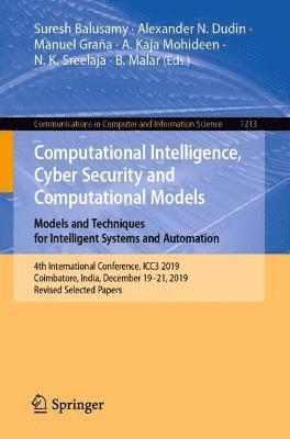 Computational Intelligence, Cyber Security and Computational Models. Models and Techniques for Intelligent Systems and Automation 1