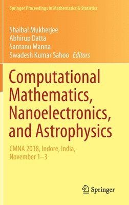 bokomslag Computational Mathematics, Nanoelectronics, and Astrophysics