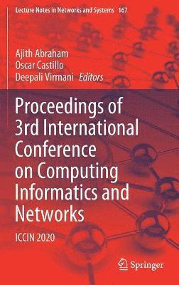 Proceedings of 3rd International Conference on Computing Informatics and Networks 1